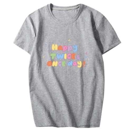 Twice Happy Twice & Once Day T-Shirt #1